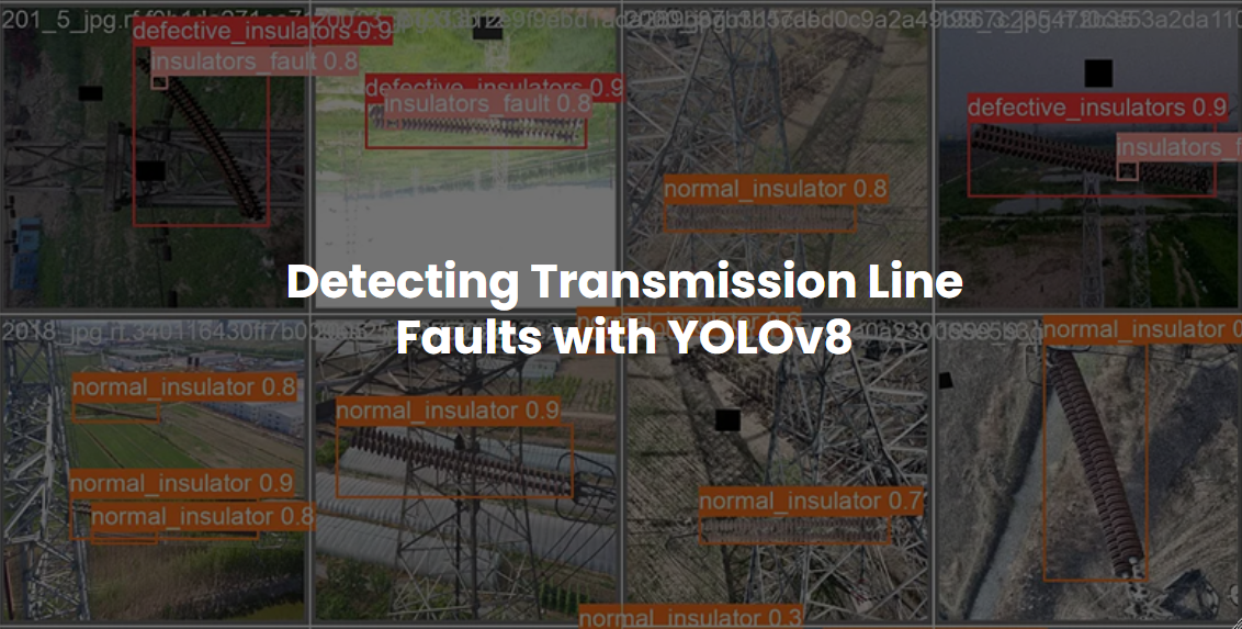 Transmission Line Fault Detection with YOLOv8